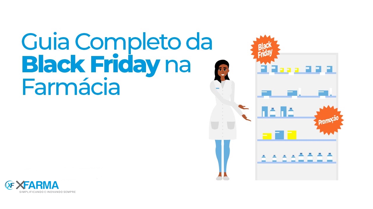 Guia Completo da Black Friday na Farmácia | Blog XFarma